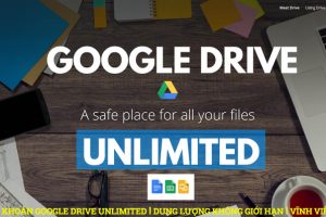 Google-drive-khong-gioi-han-dung-luong-vinh-vien-taidv.com